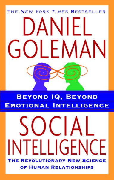 Social Intelligence: The New Science of Human Relationships cover