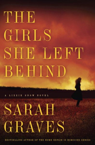 The Girls She Left Behind: A Novel (Lizzie Snow)