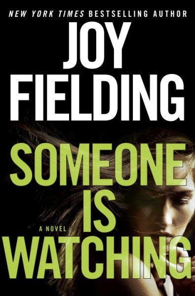 Someone Is Watching: A Novel cover