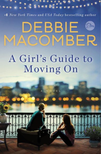 A Girl's Guide to Moving On: A Novel cover