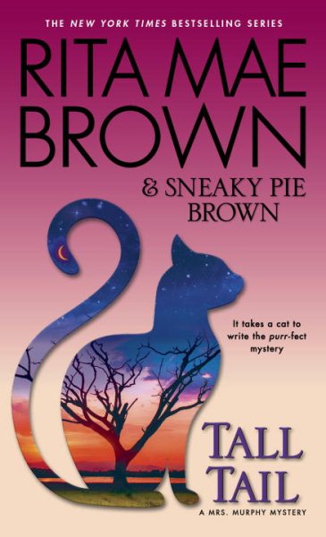 Tall Tail: A Mrs. Murphy Mystery cover