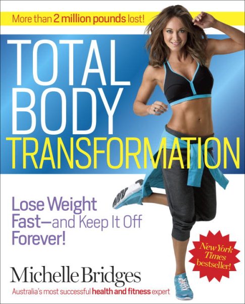 Total Body Transformation: Lose Weight Fast-and Keep It Off Forever! cover