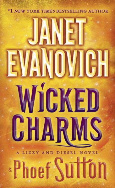 Wicked Charms: A Lizzy and Diesel Novel (Lizzy & Diesel) cover