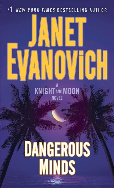 Dangerous Minds: A Knight and Moon Novel cover