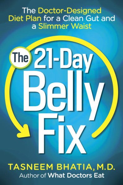 The 21-Day Belly Fix: The Doctor-Designed Diet Plan for a Clean Gut and a Slimmer Waist cover