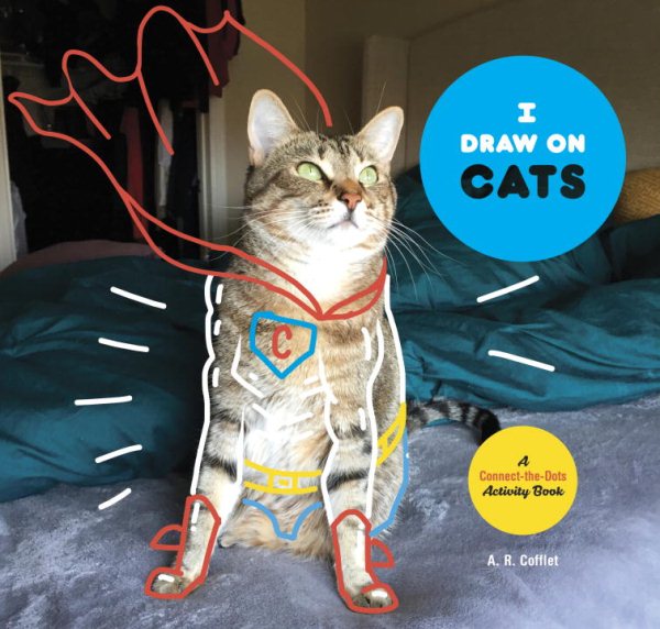 I Draw on Cats: A Connect-the-Dots Activity Book cover