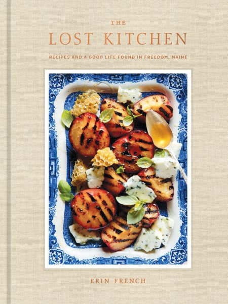 The Lost Kitchen: Recipes and a Good Life Found in Freedom, Maine: A Cookbook cover