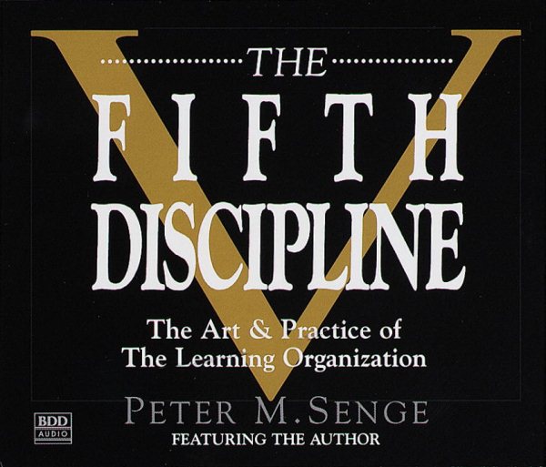 The Fifth Discipline: The Art & Practice of The Learning Organization cover