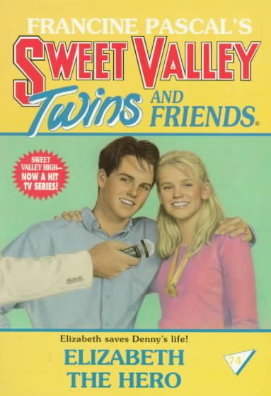 ELIZABETH THE HERO (Sweet Valley Twins) cover