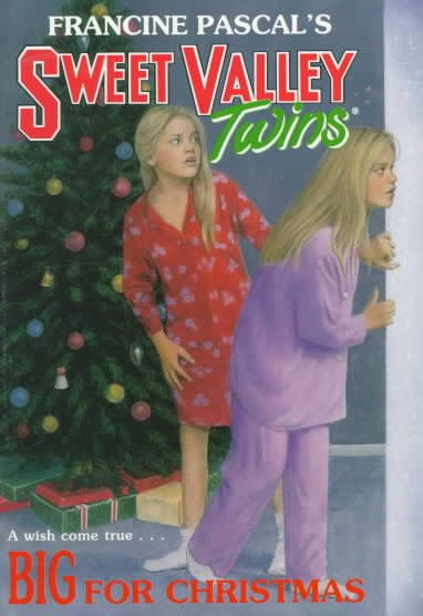 BIG FOR CHRISTMAS (Sweet Valley Twins) cover