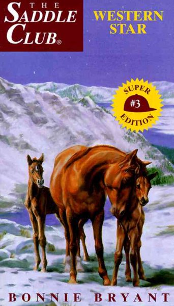 Western Star (Saddle Club Super Edition No 3) cover
