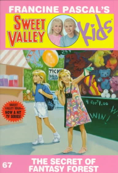 The Secret of Fantasy Forest (Sweet Valley Kids) cover