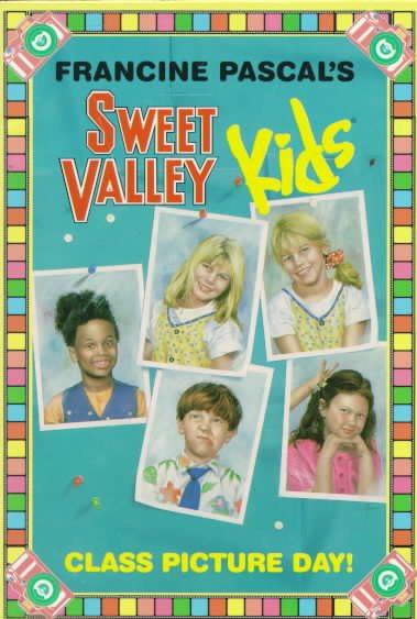 Class Picture Day! (Sweet Valley Kids) cover