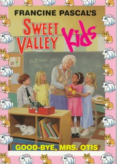 Good-Bye, Mrs. Otis (Sweet Valley Kids) cover