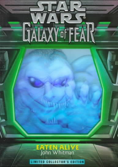 Eaten Alive (Star Wars: Galaxy of Fear, Book 1) cover