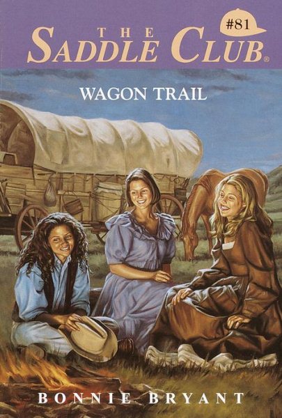 Wagon Trail (Saddle Club, No. 81) cover