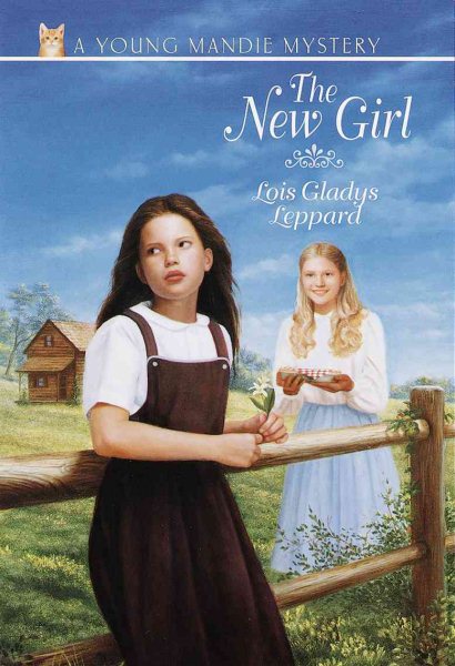 The New Girl (Young Mandie Mystery #2) cover
