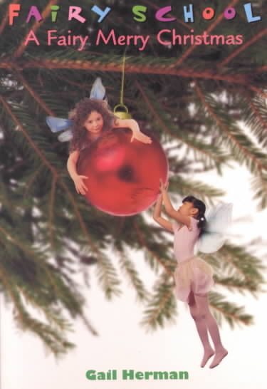A Fairy Merry Christmas (Fairy School)