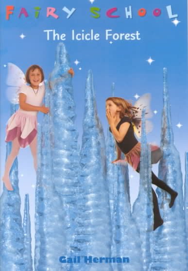 The Icicle Forest (Fairy School) cover