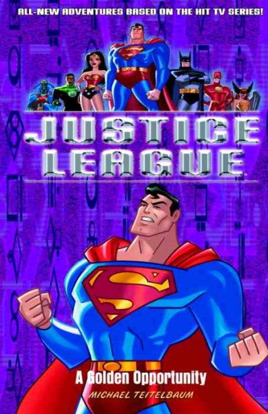 A Golden Opportunity (Justice League,8) cover