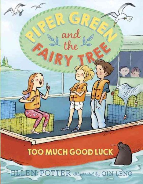 Piper Green and the Fairy Tree: Too Much Good Luck cover