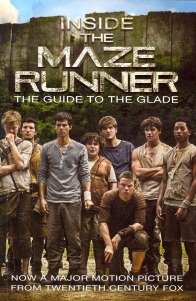 Inside the Maze Runner: The Guide to the Glade cover