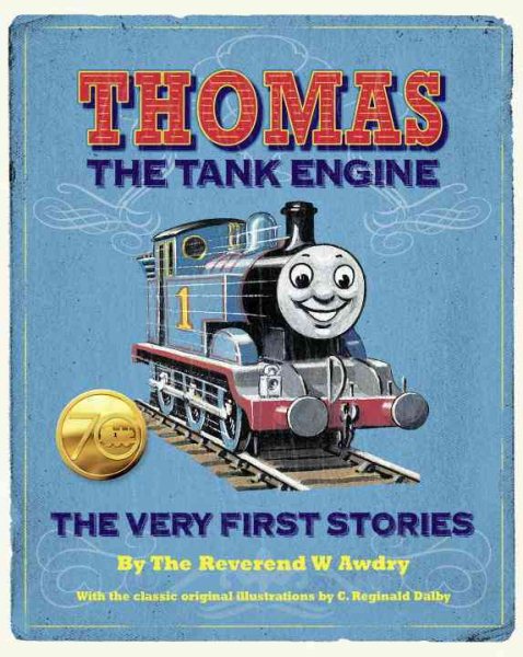 Thomas the Tank Engine: The Very First Stories (Thomas & Friends) cover