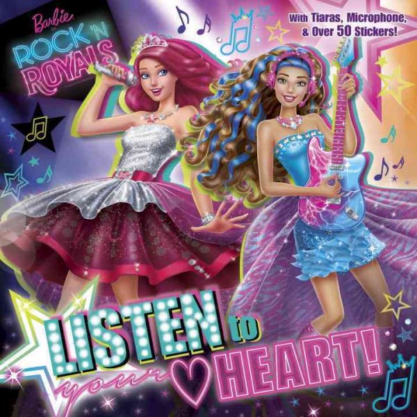 Listen to Your Heart (Barbie in Rock 'n Royals) (Pictureback(R)) cover
