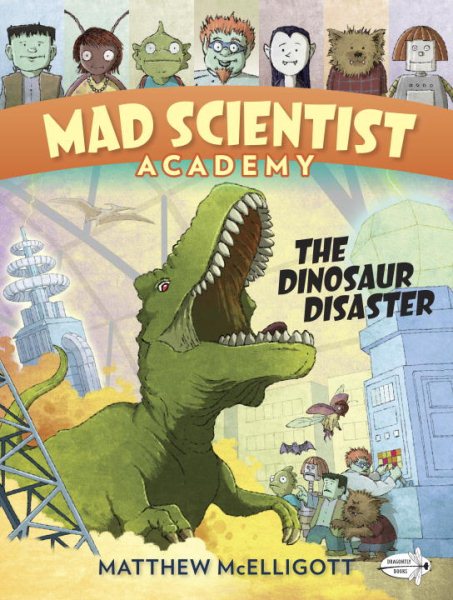 Mad Scientist Academy: The Dinosaur Disaster cover