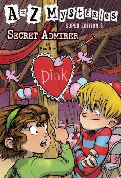 A to Z Mysteries Super Edition #8: Secret Admirer cover