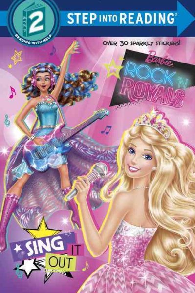 Sing It Out (Barbie in Rock 'n Royals) (Step into Reading) cover