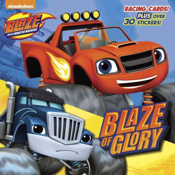 Blaze of Glory (Blaze and the Monster Machines) (Pictureback(R)) cover