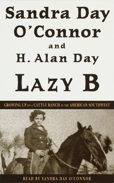 Lazy B: Growing Up on a Cattle Ranch in the American Southwest cover