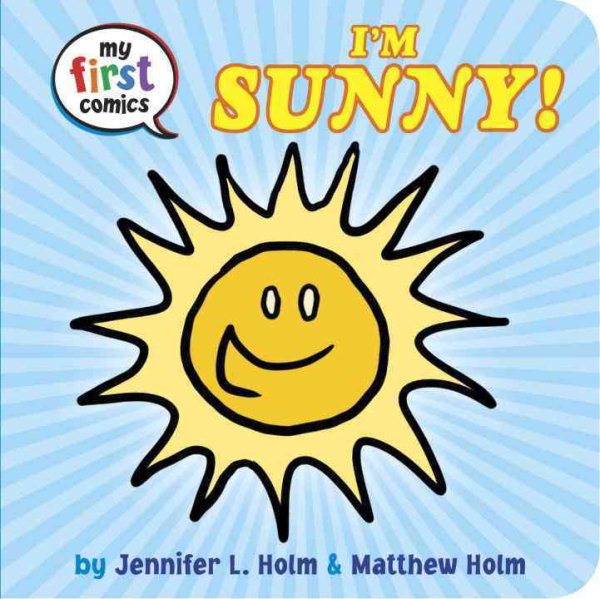 I'm Sunny! (My First Comics) cover