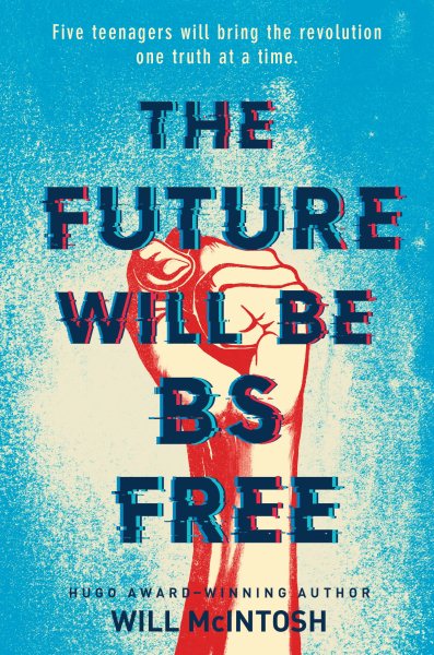The Future Will Be BS Free cover