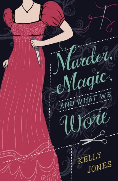 Murder, Magic, and What We Wore cover