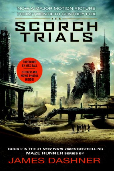 The Scorch Trials Movie Tie-in Edition (Maze Runner, Book Two) (The Maze Runner Series) cover