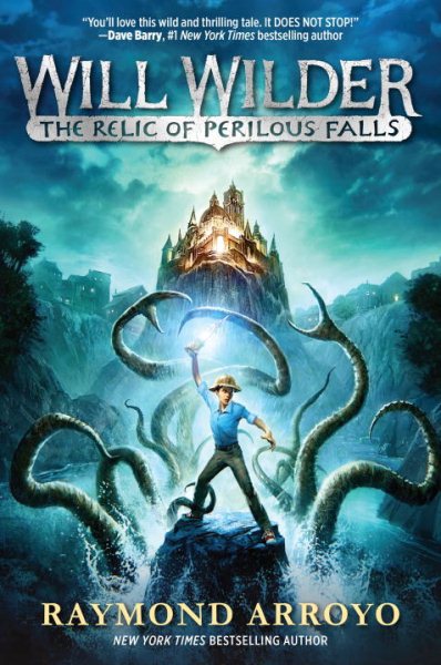 Will Wilder #1: The Relic of Perilous Falls cover