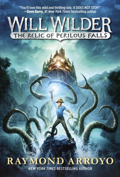 Will Wilder #1: The Relic of Perilous Falls cover