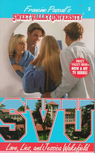 Love, Lies, and Jessica Wakefield (Sweet Valley University(R)) cover