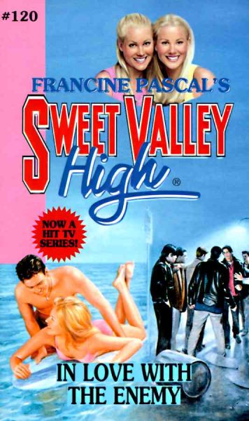 In Love with the Enemy (Sweet Valley High) cover