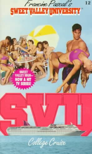 College Cruise (Sweet Valley University(R)) cover