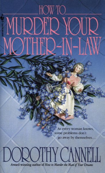 How to Murder Your Mother-in-Law (Ellie Haskell) cover