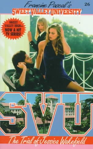 The Trial of Jessica Wakefield (Sweet Valley University(R)) cover