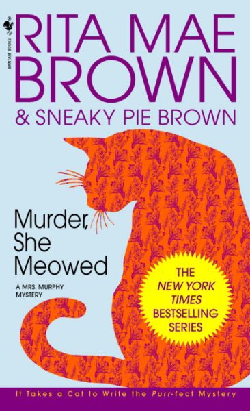 Murder, She Meowed: A Mrs. Murphy Mystery cover
