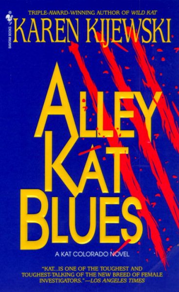 Alley Kat Blues (Kat Colorado)
