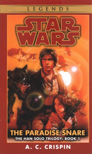 The Paradise Snare (Star Wars, The Han Solo Trilogy #1) cover