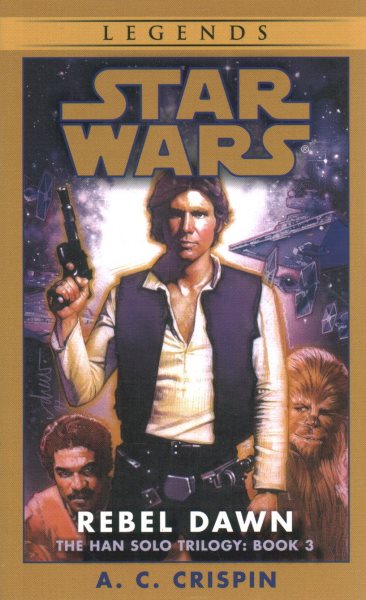 Rebel Dawn (Star Wars: The Han Solo Trilogy, Book 3) cover