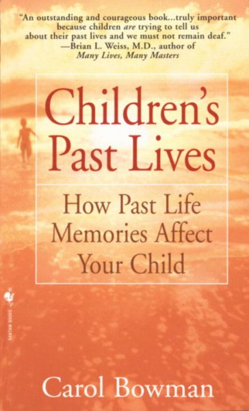 Children's Past Lives: How Past Life Memories Affect Your Child cover