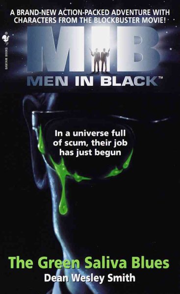 Men in Black: The Green Saliva Blues